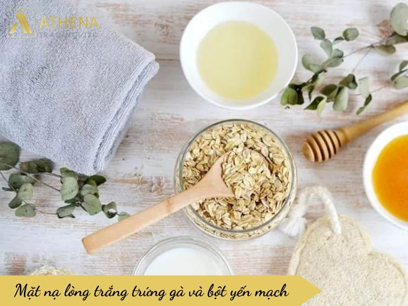 Mặt nạ lòng trắng trứng gà và bột yến mạch