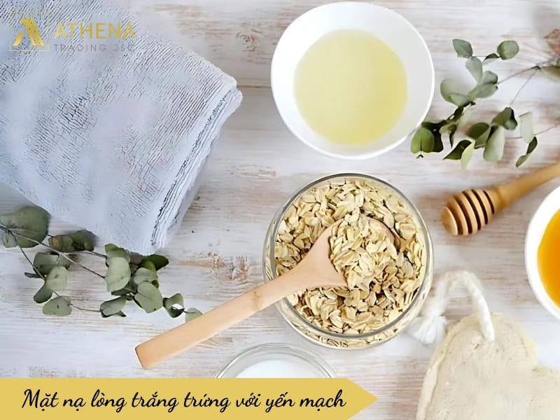 Mặt nạ lòng trắng trứng với yến mạch