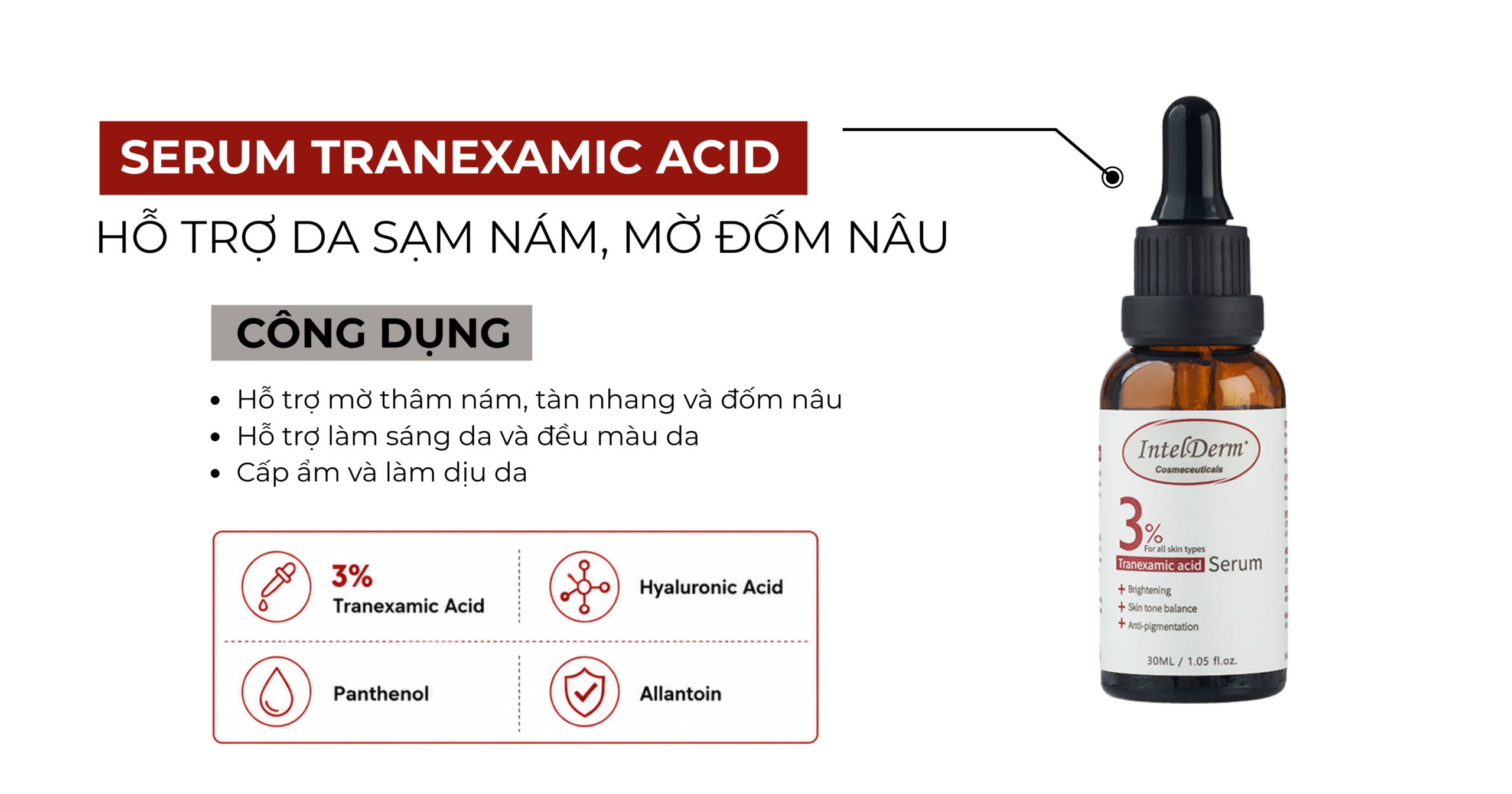 Serum Tranexamic Acid 3% cho da sạm nám và đốm nâu 