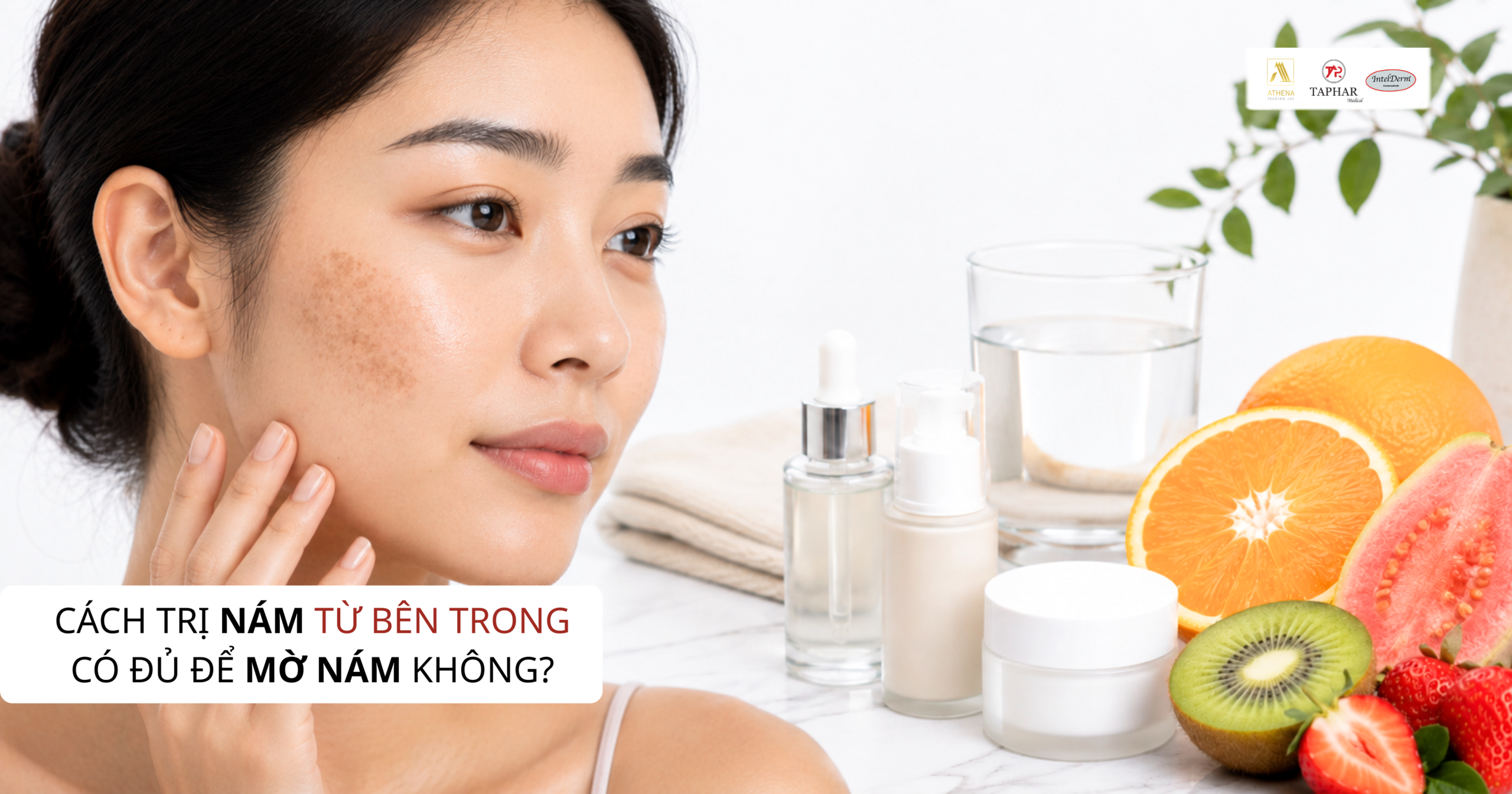 cách trị nám từ bên trong có đủ để mờ nám không