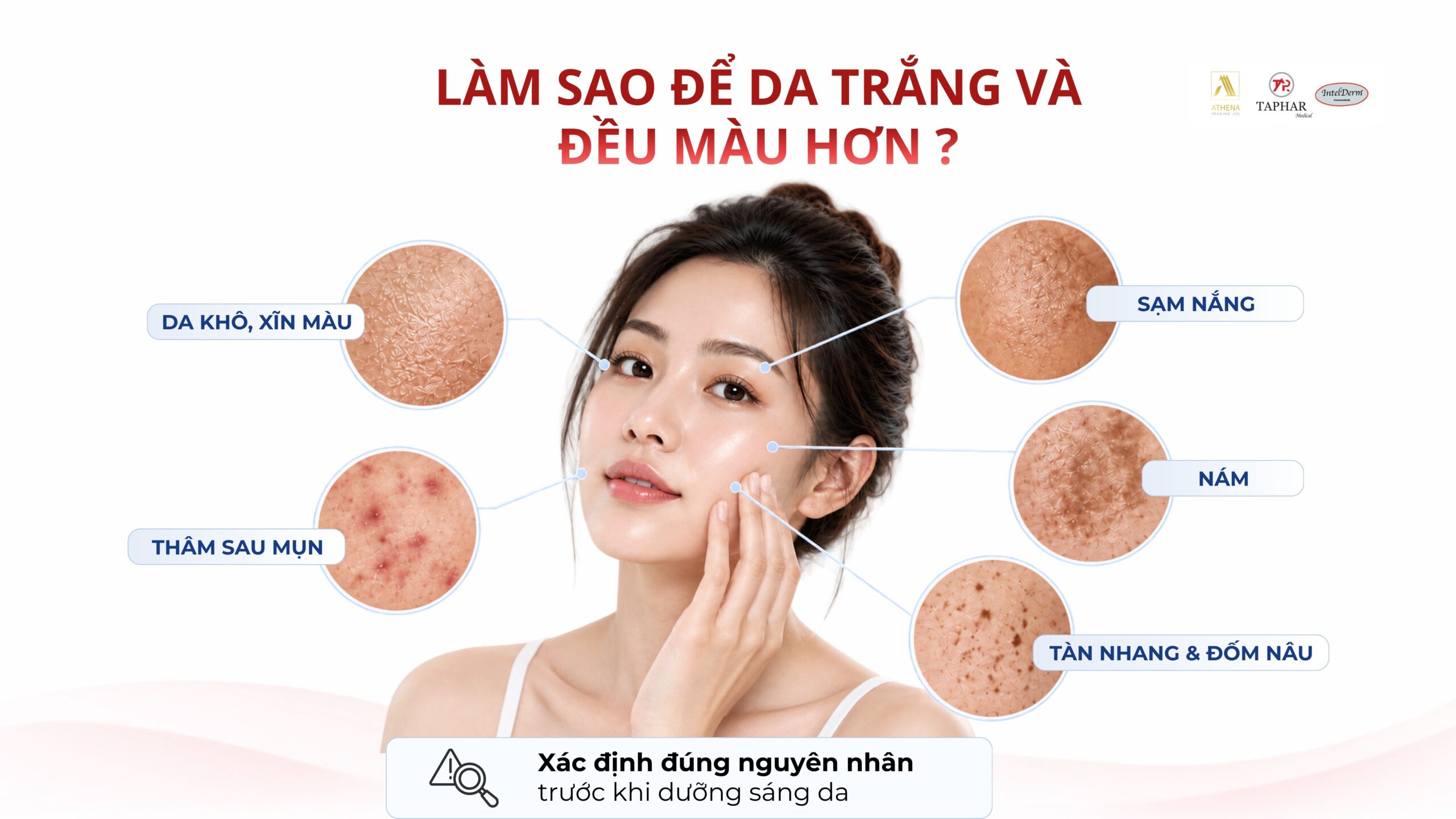  Làm sao để da trắng và đều màu hơn theo từng nguyên nhân